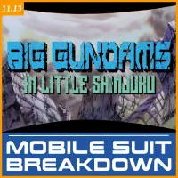 Mobile Suit Breakdown: the Gundam Podcast artwork