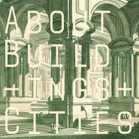 About Buildings + Cities artwork