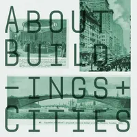 About Buildings + Cities artwork