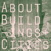About Buildings + Cities artwork