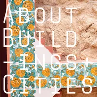 About Buildings + Cities artwork