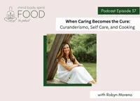 Mind, Body, Spirit, FOOD Podcast artwork