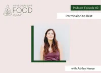 Mind, Body, Spirit, FOOD Podcast artwork