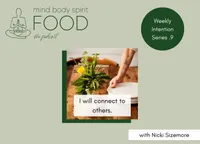 Mind, Body, Spirit, FOOD Podcast artwork
