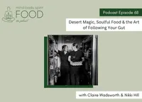 Mind, Body, Spirit, FOOD Podcast artwork