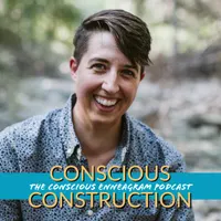 Conscious Construction - The Conscious Enneagram Podcast artwork