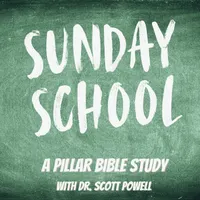Sunday School; A Pillar Bible Study artwork