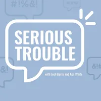 Serious Trouble artwork