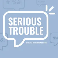 Serious Trouble artwork