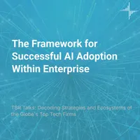 TBR Talks: Decoding Strategies and Ecosystems of the Globe's Top Tech Firms artwork
