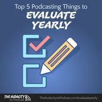 The Audacity to Podcast® - tips and how to start and grow profit in podcasting artwork