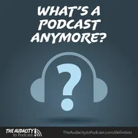 The Audacity to Podcast® - tips and how to start and grow profit in podcasting artwork