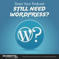 The Audacity to Podcast® - tips and how to start and grow profit in podcasting artwork