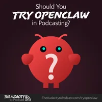 The Audacity to Podcast® - tips and how to start and grow profit in podcasting artwork