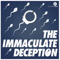 The Immaculate Deception artwork