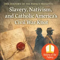 History of the Papacy Podcast artwork