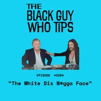 The Black Guy Who Tips Podcast artwork