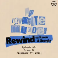 My Favorite Murder with Karen Kilgariff and Georgia Hardstark artwork