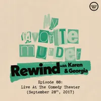 My Favorite Murder with Karen Kilgariff and Georgia Hardstark artwork