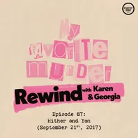 My Favorite Murder with Karen Kilgariff and Georgia Hardstark artwork