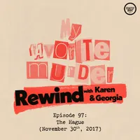 My Favorite Murder with Karen Kilgariff and Georgia Hardstark artwork