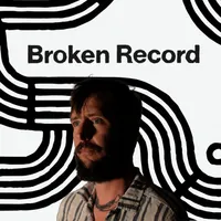 Broken Record with Rick Rubin, Malcolm Gladwell, Bruce Headlam and Justin Richmond artwork