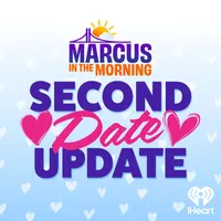 Marcus In The Morning Second Date Update artwork