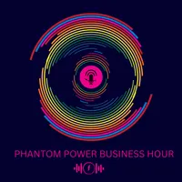 Phantom Power Business Hour artwork