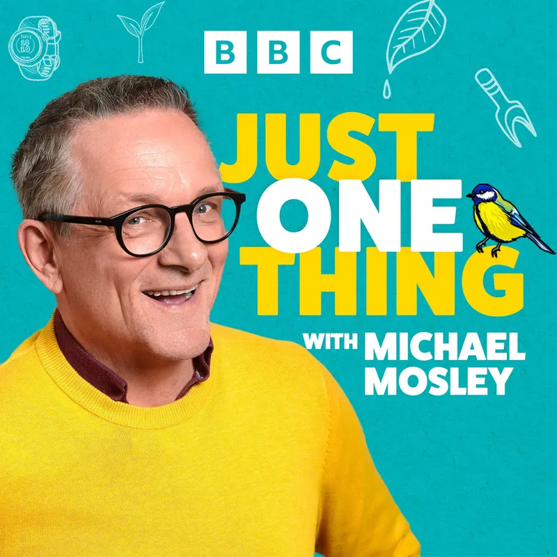 Just One Thing - with Michael Mosley artwork