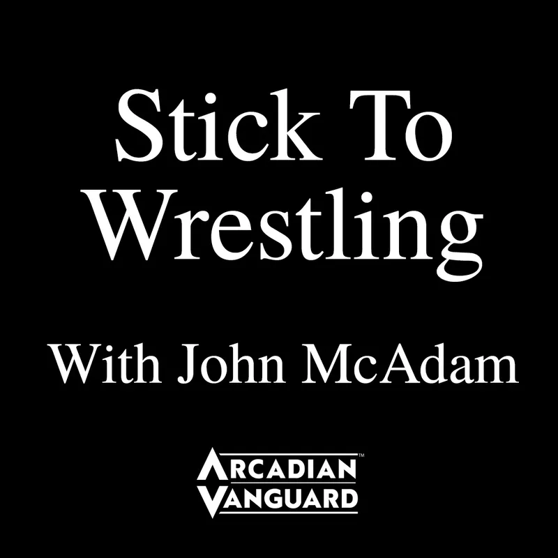 Stick To Wrestling with John McAdam artwork