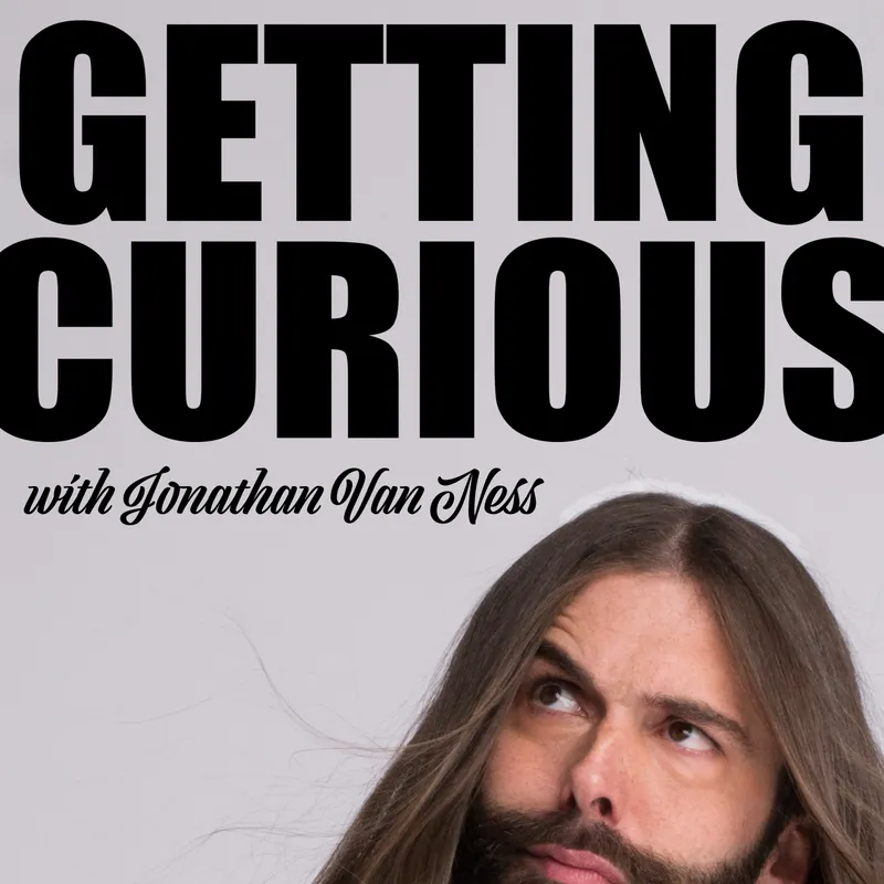 Getting Curious with Jonathan Van Ness artwork