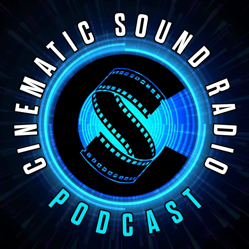 Cinematic Sound Radio Podcast artwork