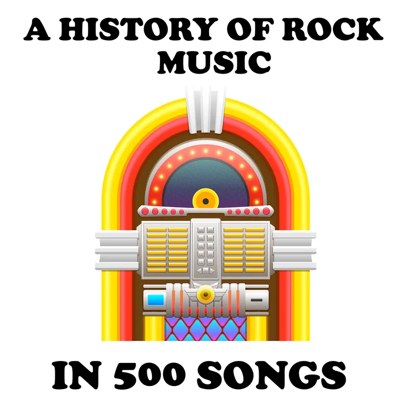 A History of Rock Music in 500 Songs artwork