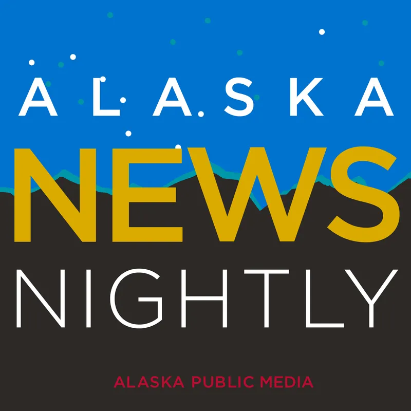 Alaska News Nightly - Alaska Public Media artwork