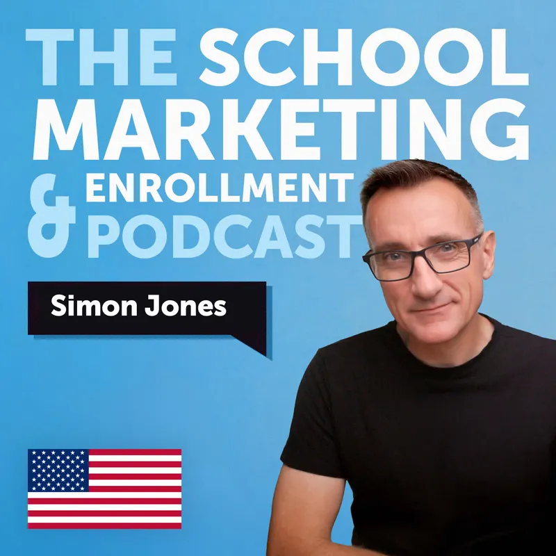 The School Marketing & Enrollment Podcast artwork