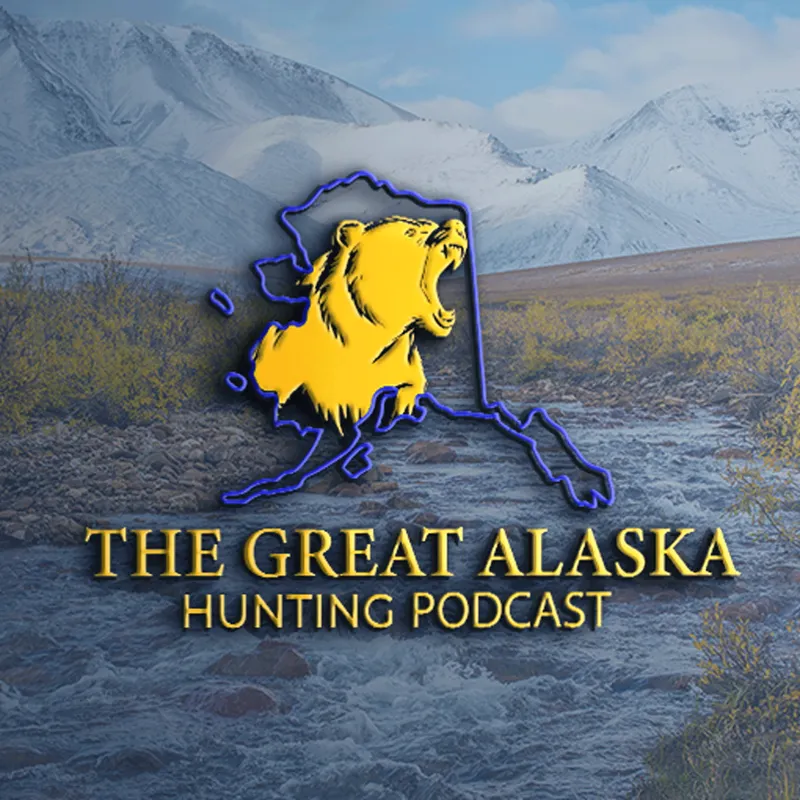 The Great Alaska Hunting Podcast artwork