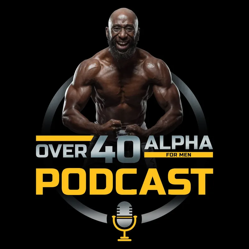 The Over 40 Alpha Podcast artwork