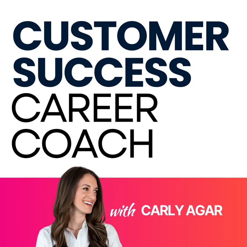Customer Success Career Coach, Career Tips and Proven Job Interview Strategies For Every Customer Success Manager artwork