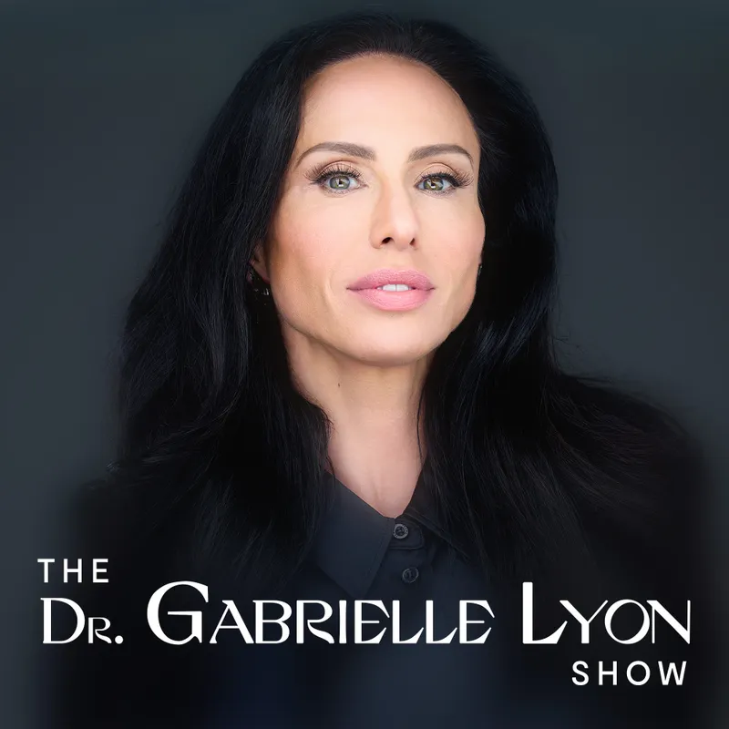 The Dr. Gabrielle Lyon Show artwork