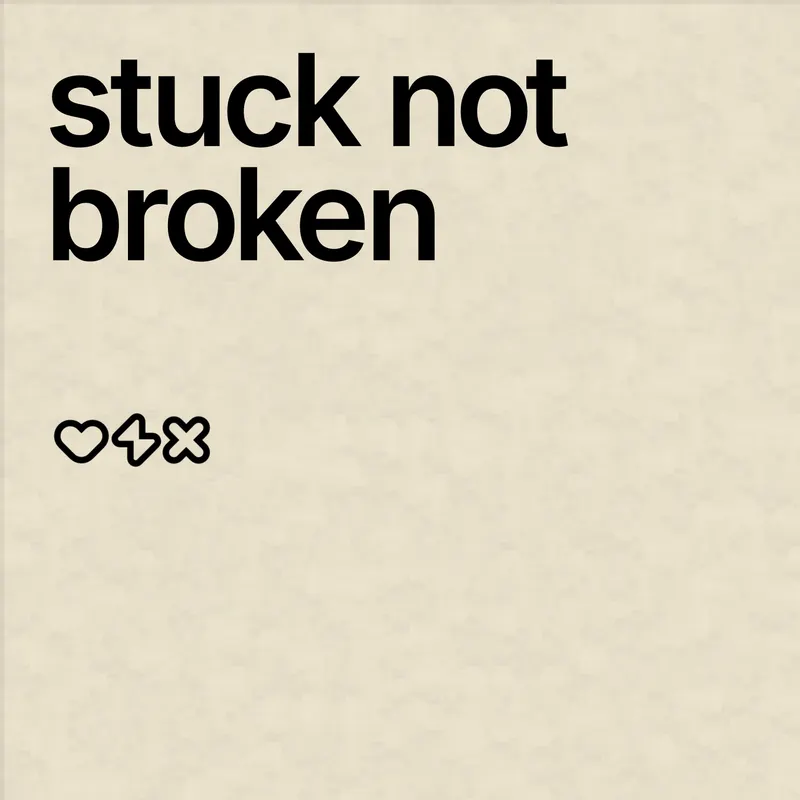 Stuck Not Broken artwork