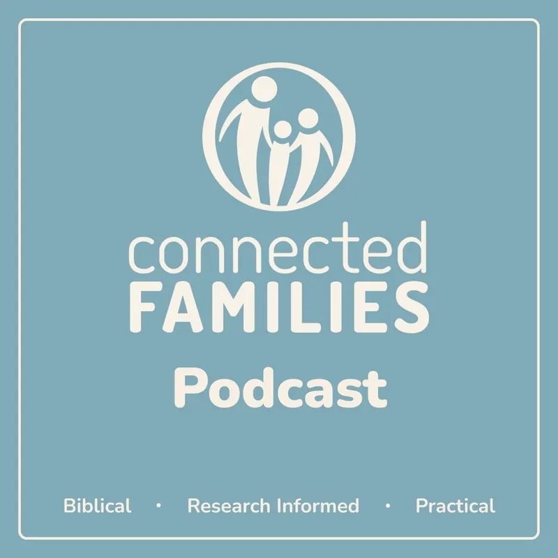 Connected Families Podcast artwork