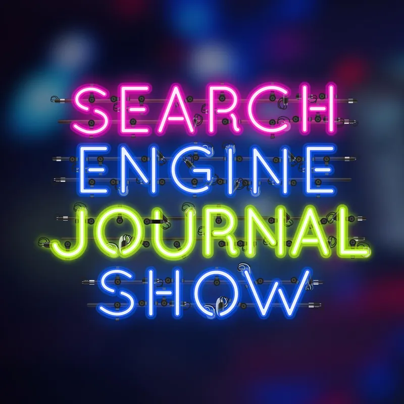 The Search Engine Journal Show artwork