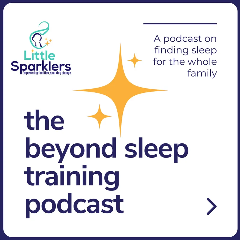 The Beyond Sleep Training podcast artwork