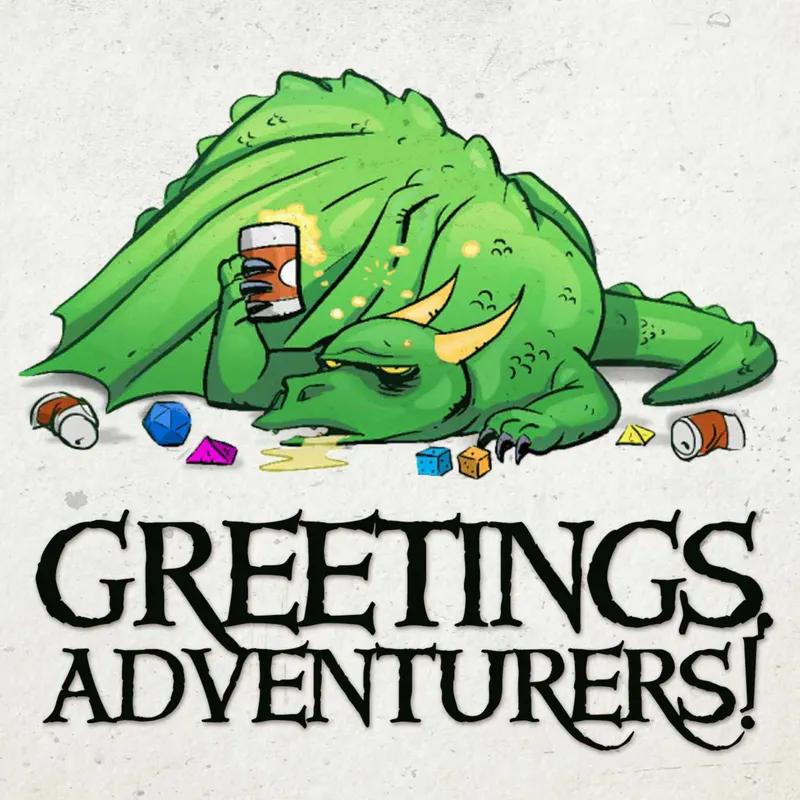 Greetings Adventurers - Dungeons and Dragons 5e Actual Play artwork