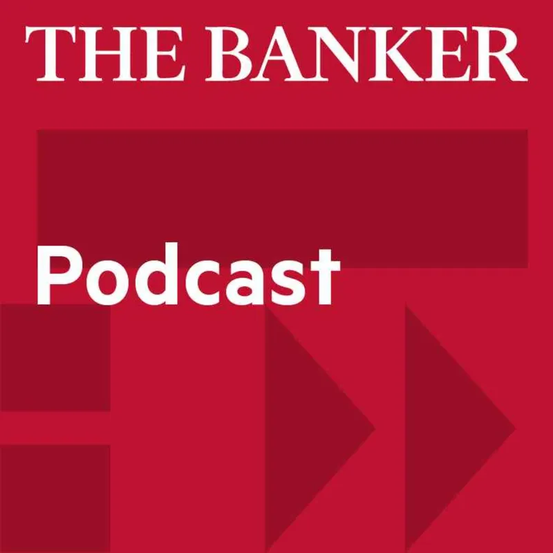 The Banker Podcast artwork