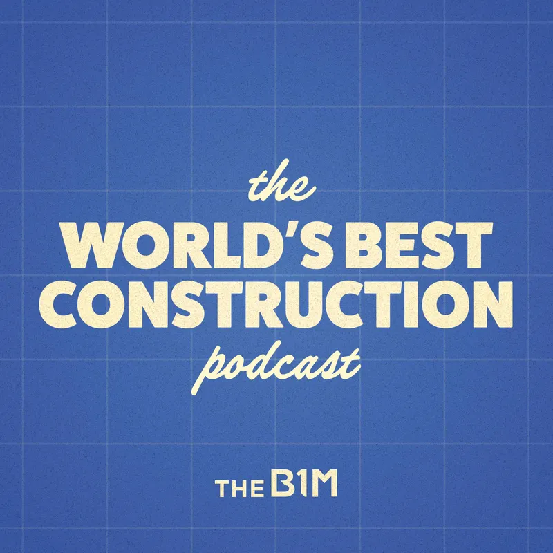 The World's Best Construction Podcast artwork