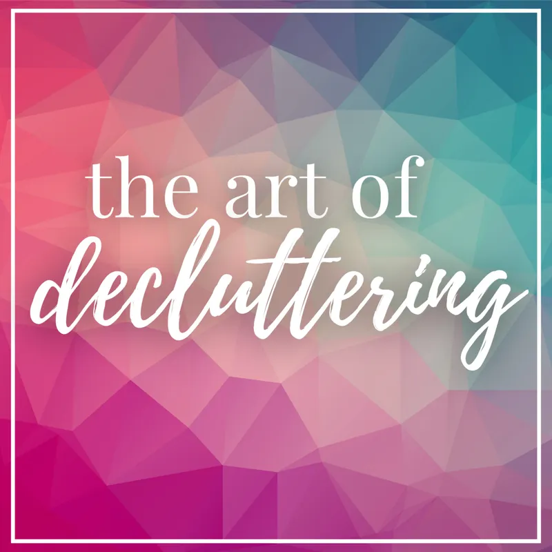 The Art of Decluttering artwork