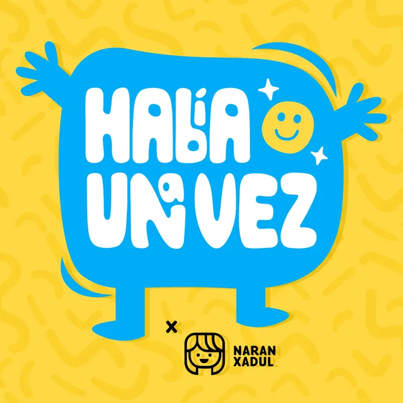 Había Una Vez by Naran Xadul | Cuentos Infantiles artwork