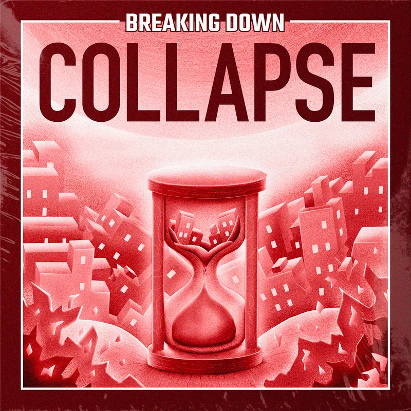 Breaking Down: Collapse artwork