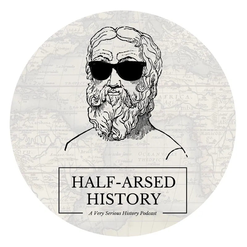 Half-Arsed History artwork
